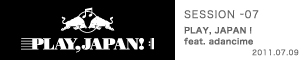 PLAY, JAPAN！ feat. adancime